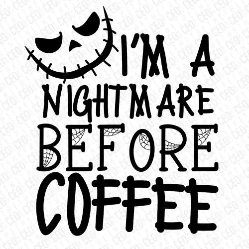 Nightmare Before Coffee – DTF Transfer Print